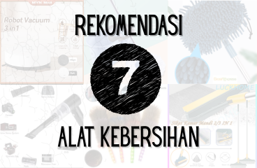 7 Rekomendasi Alat Kebersihan